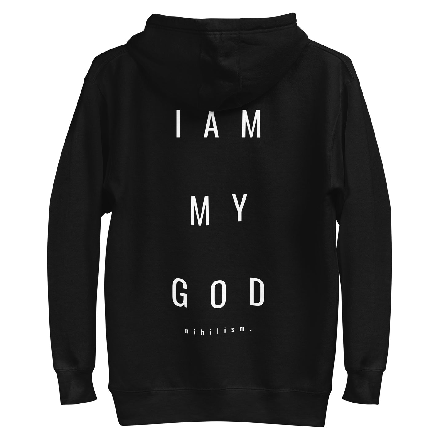 Unisex Hoodie Nihilism strip "I am my God"