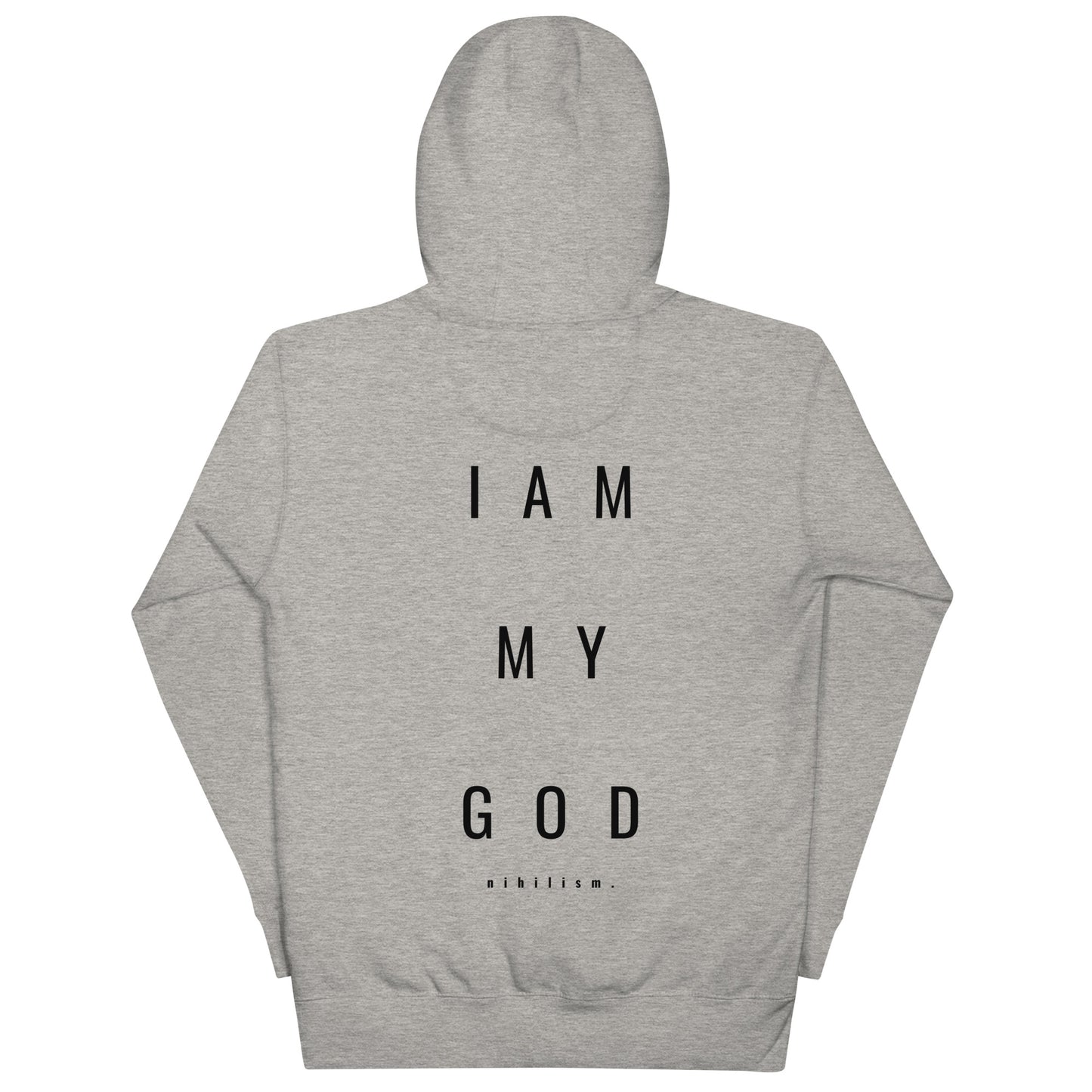 Unisex Hoodie Nihilism Strip "I Am My God"