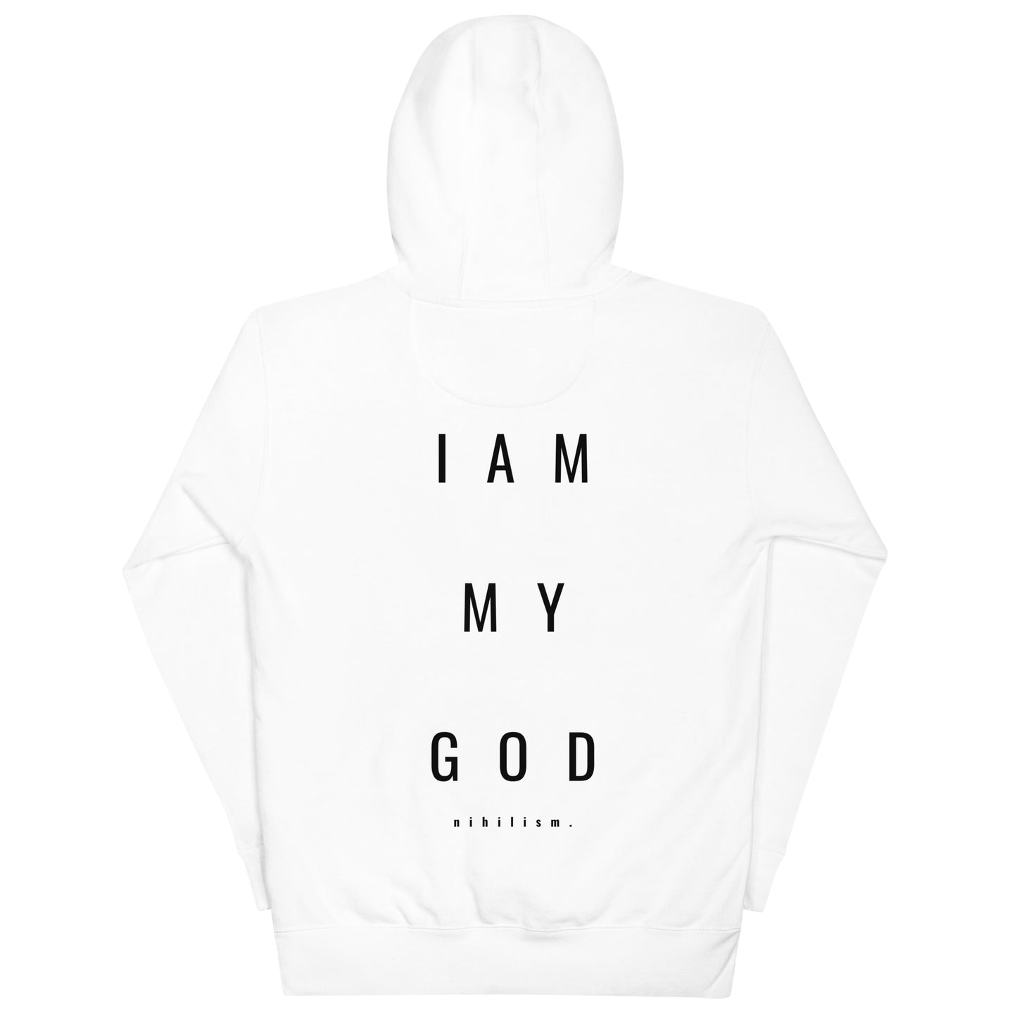 Unisex Hoodie Nihilism Strip "I Am My God"